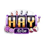 Haywin - Siêu Phẩm Cược Xanh Chín, Bú Win Tiền Tỷ Mỗi Ngày